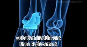 Acibadem Health Point Knee Replacement