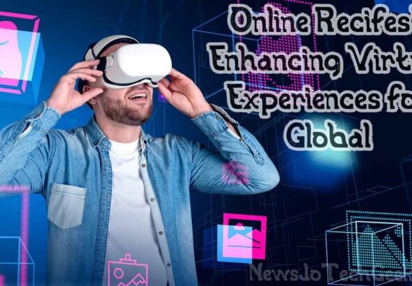 Online Recifest Enhancing Virtual Experiences for Global