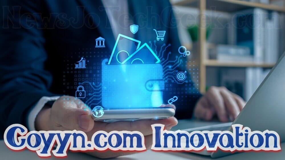 Coyyn.com Innovation: A Hub of Revolutionary Solutions