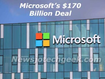 Microsoft’s $170 Billion Deal