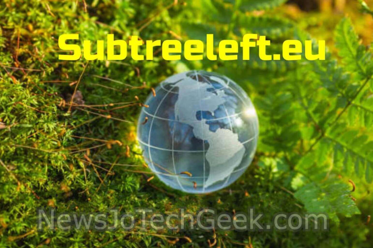 Subtreeleft.eu: Your Go-To Platform for Digital Solutions and Insights