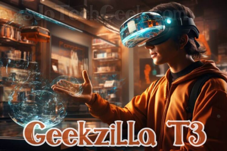 Why Geekzilla T3 is Popular?