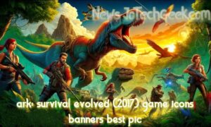 ark: survival evolved (2017) game icons banners