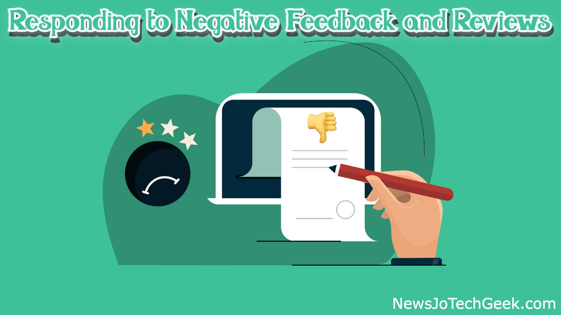 Benefits of Responding to Negative Feedback and Reviews