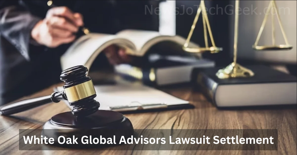 White Oak Global Advisors Lawsuit: Comprehensive Insights into a Legal Dispute
