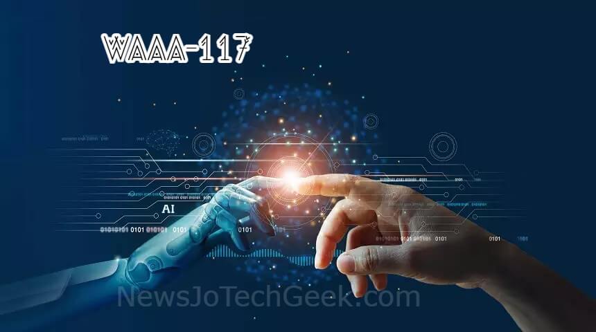 WAAA-117: The Ultimate Guide to Understanding Its Features