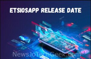 EtsiosApp Release Date