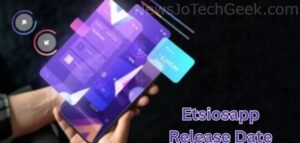 EtsiosApp Release Date