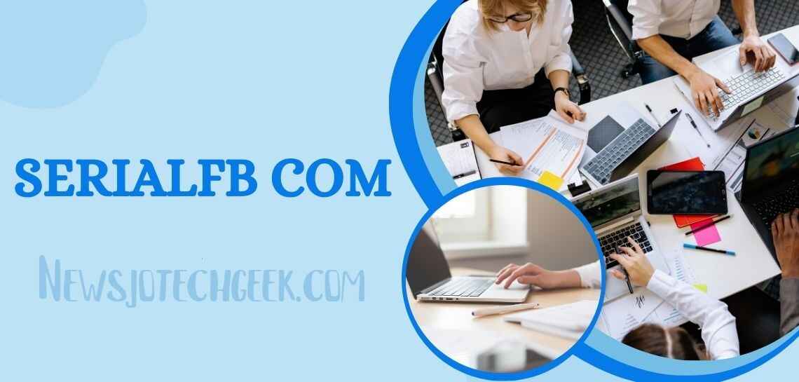Top Features of serialfb com for Social Media Success