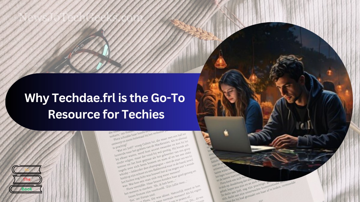 Techdae.frl: Your Ultimate Source for Tech News and Insights