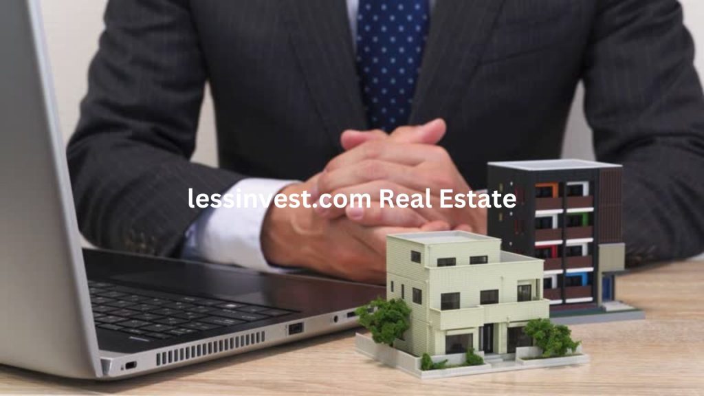 LessInvest.com Real Estate