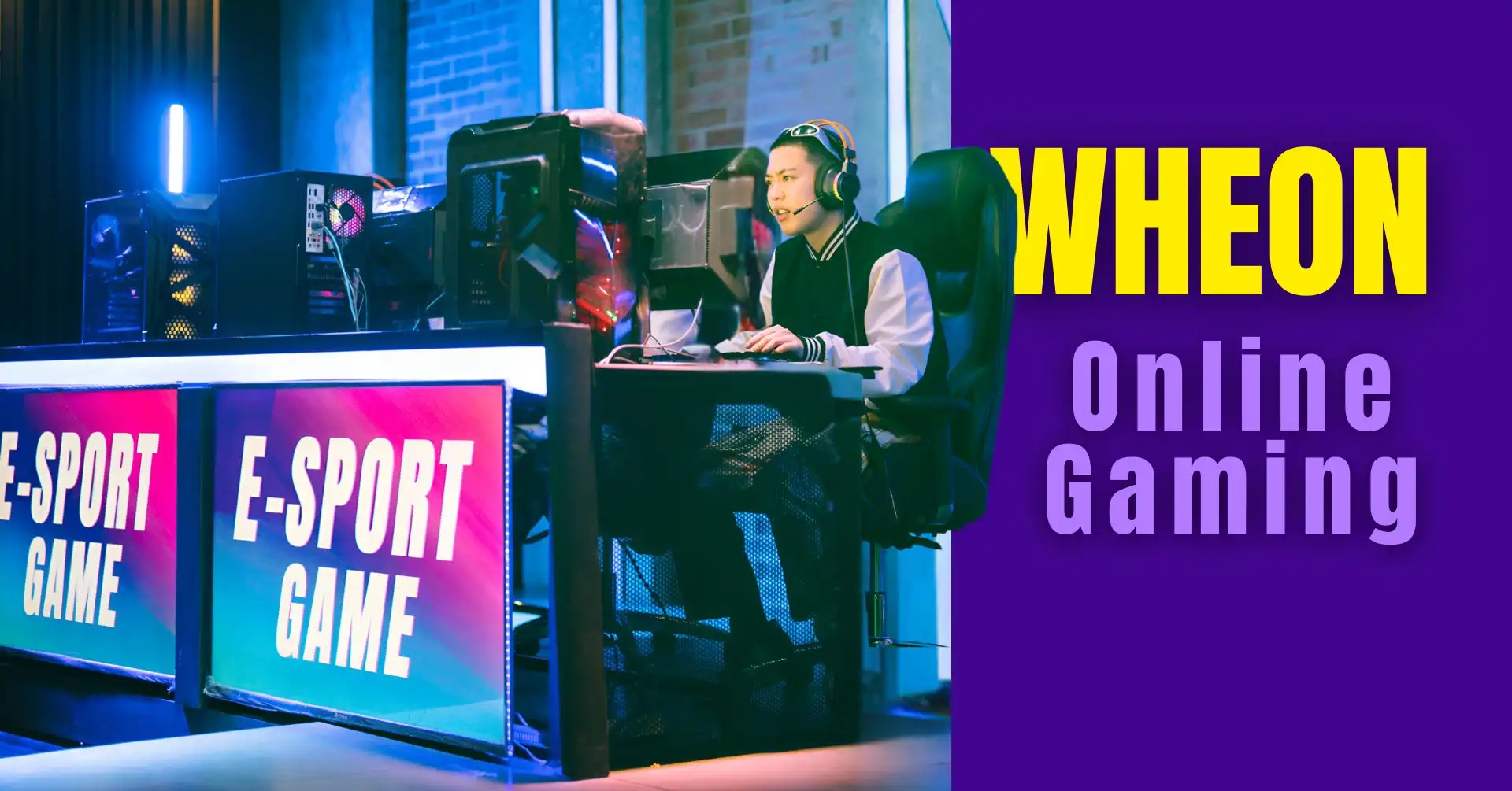 Wheon Gaming: Your One-Stop Destination for All Things Gaming